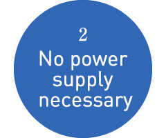 No power supply necessary